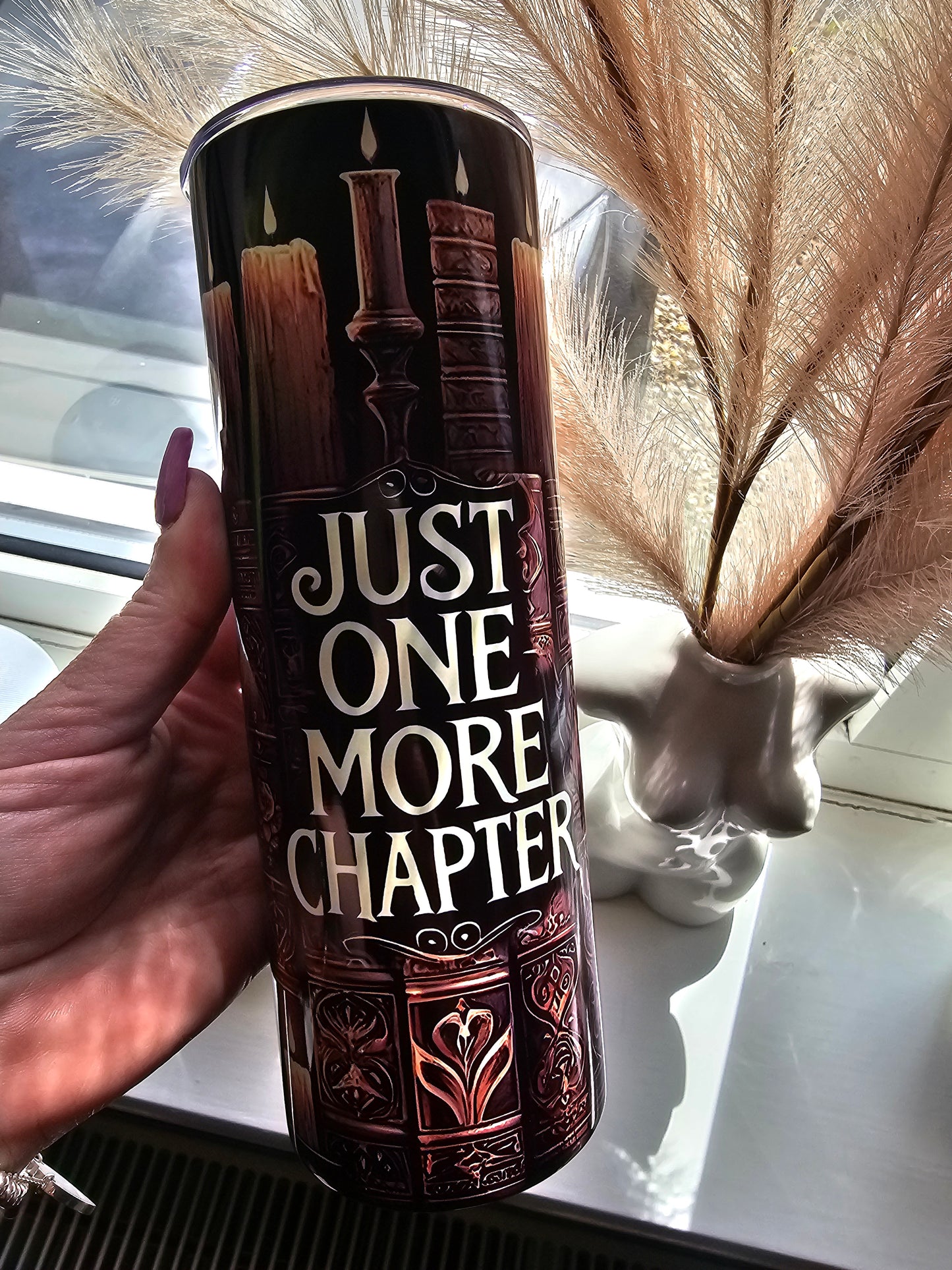Book tumbler, just one more chapter